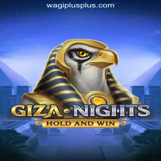 GizaNights: A Captivating New Adventure at WAGIPLUS Online Casino Philippines