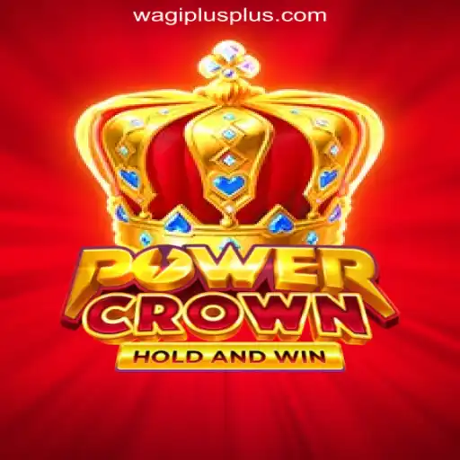 Discover the Excitement of PowerCrown at WAGIPLUS Online Casino Philippines
